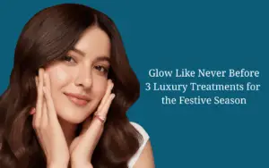 anti aging treatments for festive seasons